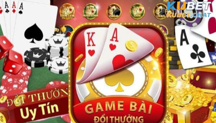 Kinh nghiệm chơi game bài đổi thưởng Kubet